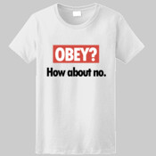 Obey? How About No Tee