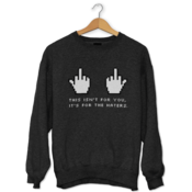 Who Cares What They Think Sweatshirt